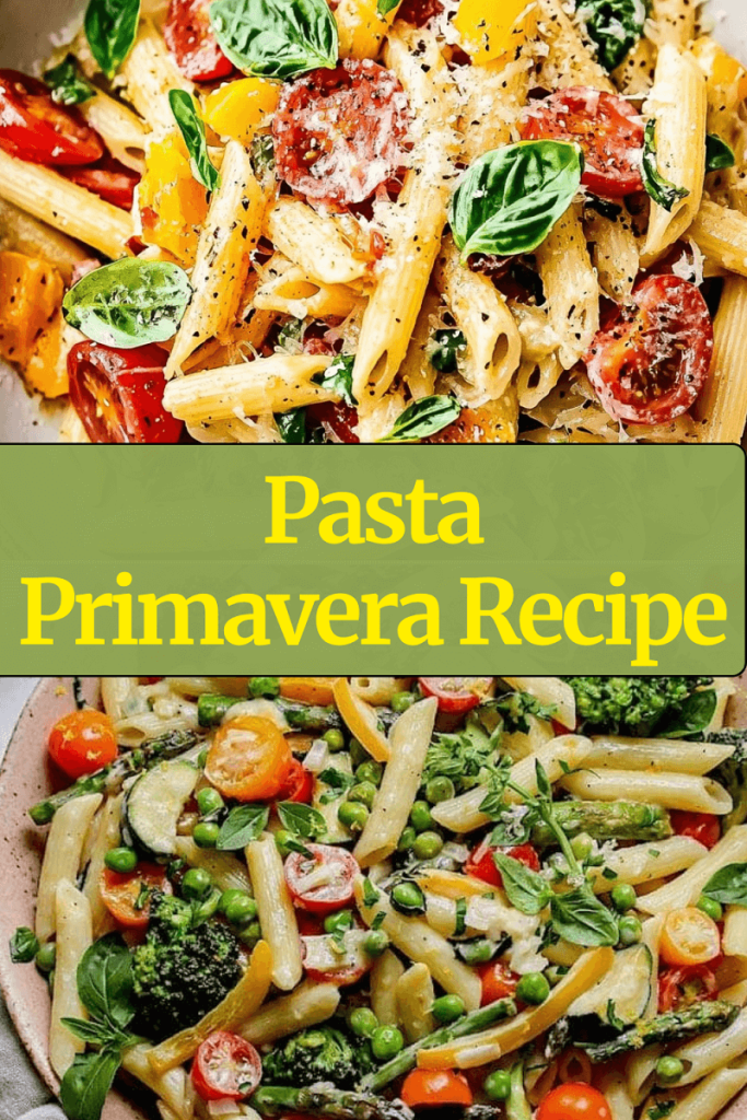 Easy pasta primavera recipe